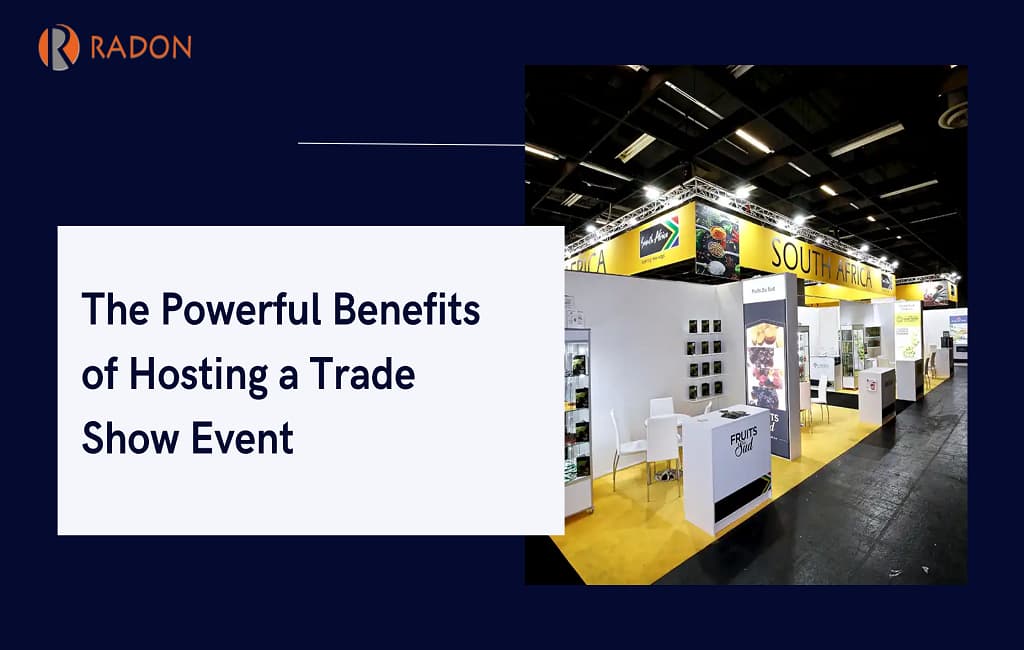 The benefits of hosting a trade show event for your industry
